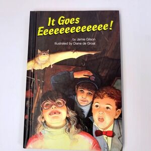 It Goes Eeeeeeeeeeeeeee! Jamie Gilson Hardcover Kids Book 1995 Clarion Books